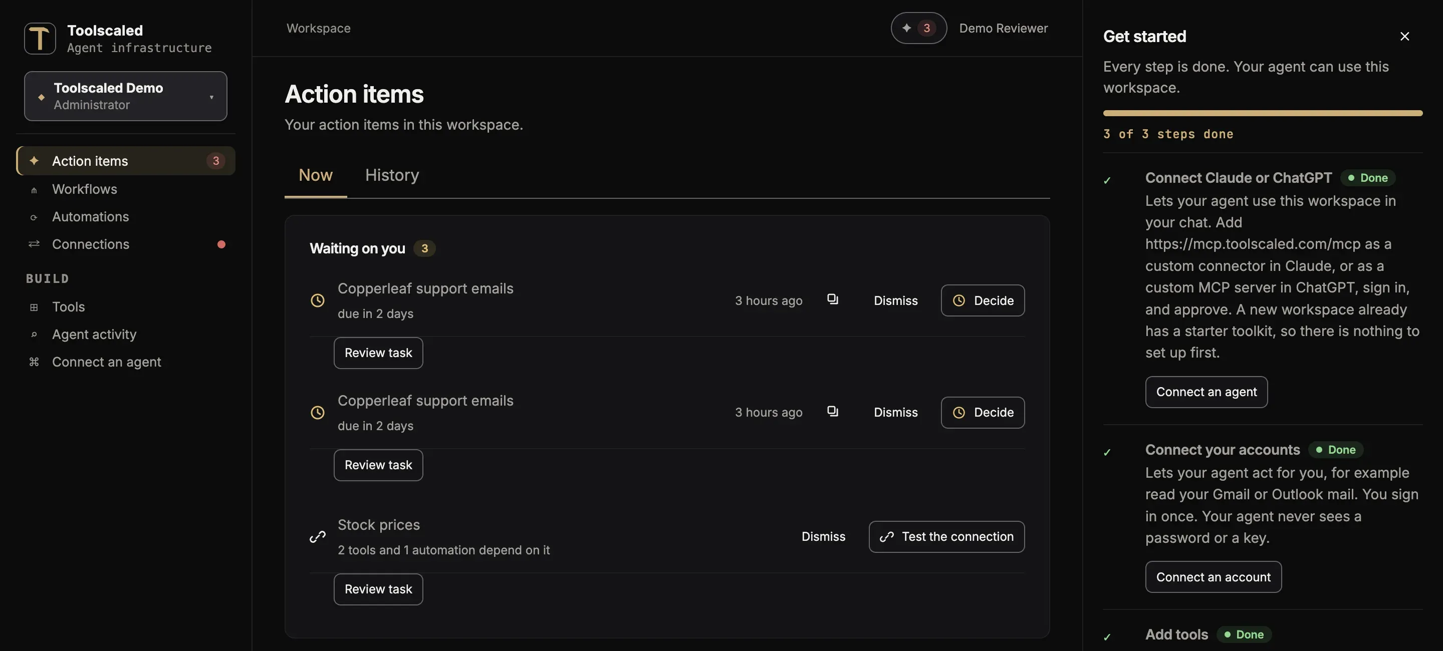Action items with the panel Get started beside it: the steps Connect Claude or ChatGPT, Connect your accounts and Add tools, each marked Done, and 3 of 3 steps done