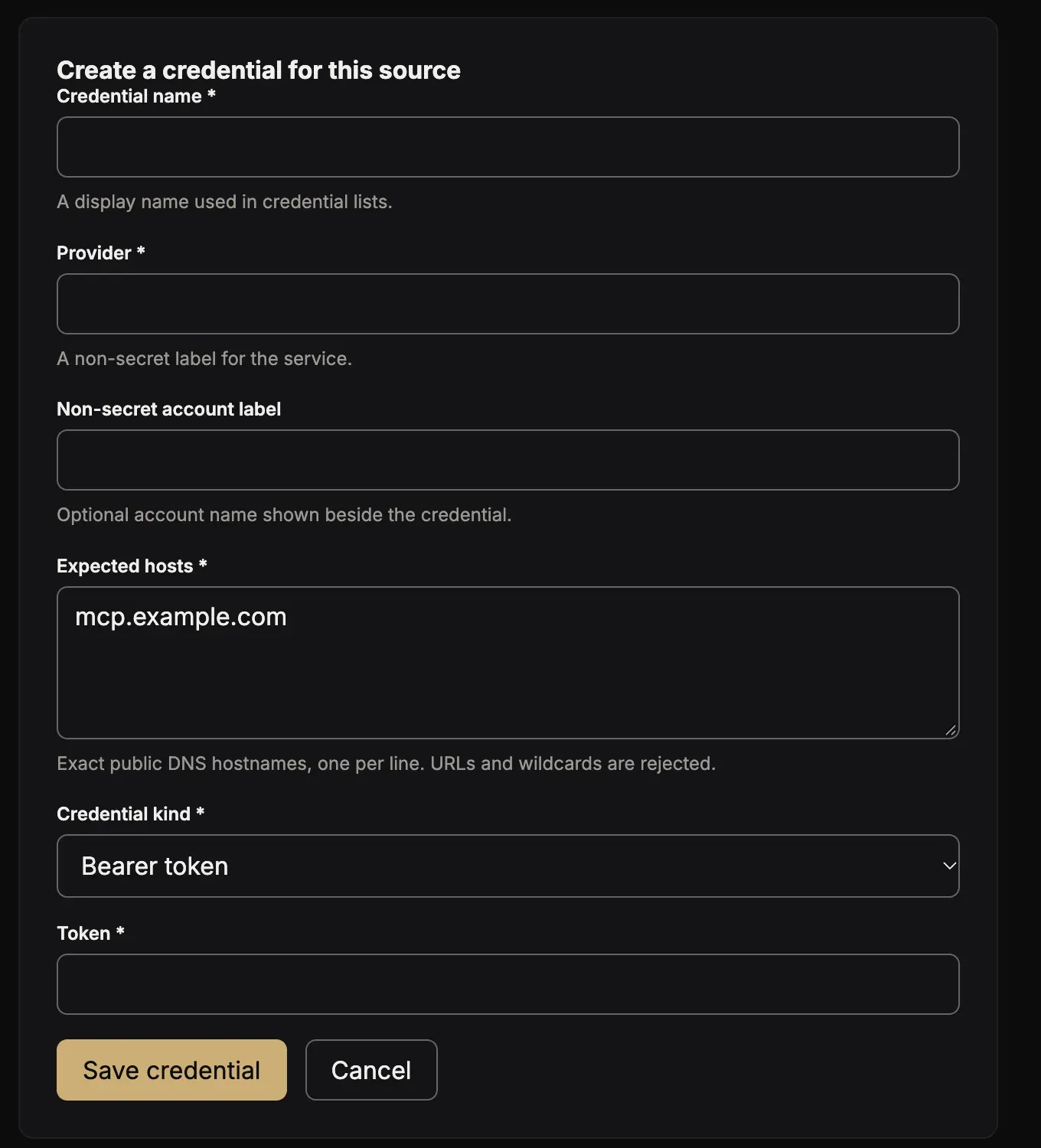 The card Create a credential for this source: Credential name, Provider, Non-secret account label, Expected hosts with mcp.example.com, Credential kind Bearer token, Token, and the button Save credential
